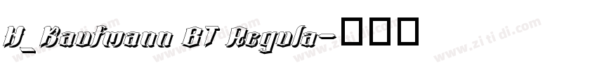H_Kaufmann BT Regula字体转换